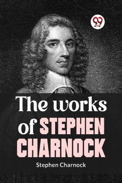 Bertrand.pt - The Works Of Stephen Charnock
