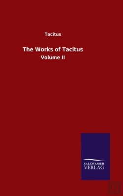 Bertrand.pt - The Works Of Tacitus:Volume Ii