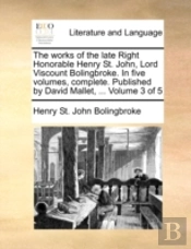 The Works Of The Late Right Honorable He