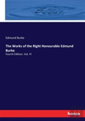 The Works Of The Right Honourable Edmund Burke