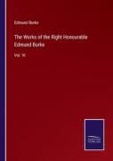 The Works Of The Right Honourable Edmund Burke