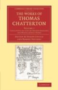 The Works Of Thomas Chatterton