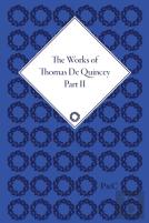 The Works Of Thomas De Quincey