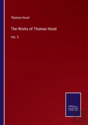 The Works Of Thomas Hood