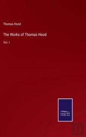 The Works Of Thomas Hood