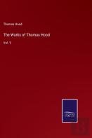 The Works Of Thomas Hood