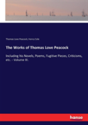 The Works Of Thomas Love Peacock