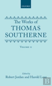 The Works Of Thomas Southerne: Volume Ii