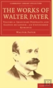 The Works Of Walter Pater