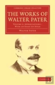 The Works Of Walter Pater