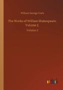 The Works Of William Shakespeare. Volume 2.