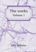 The Works Volume 1
