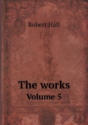 The Works Volume 5