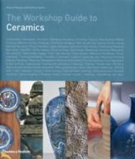 The Workshop Guide To Ceramics