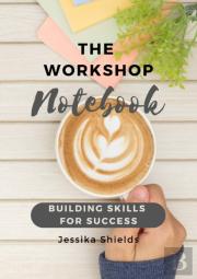 The Workshop Notebook