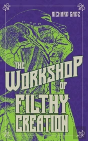 The Workshop Of Filthy Creation