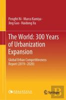 The World: 300 Years Of Urbanization Expansion