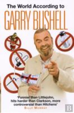 Bertrand.pt - The World According To Garry Bushell