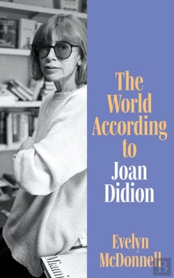 Bertrand.pt - The World According To Joan Didion