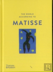 The World According To Matisse