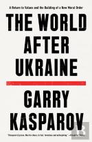 The World After Ukraine