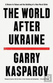 The World After Ukraine
