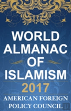 Bertrand.pt - The World Almanac Of Islamism 2017