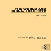 The World And China, 1922-1972