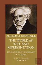 The World As Will And Representation, Vol. 2