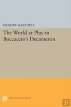 Bertrand.pt - The World At Play In Boccaccio'S Decameron