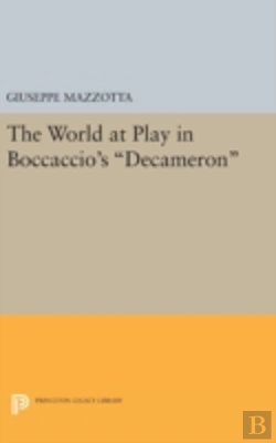 Bertrand.pt - The World At Play In Boccaccio'S Decameron