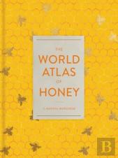 The World Atlas Of Honey