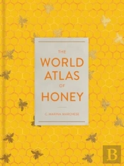 The World Atlas Of Honey