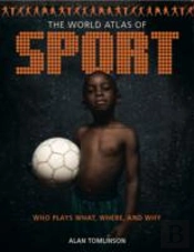 The World Atlas Of Sport