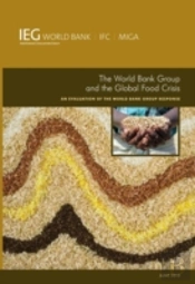 The World Bank Group And The Global Food Crisis
