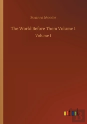 The World Before Them Volume 1:Volume 1