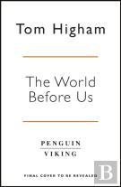 The World Before Us