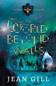 The World Beyond The Walls