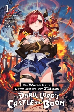 Bertrand.pt - The World Bows Down Before My Flames, Vol. 1 (Novel)