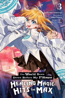 Bertrand.pt - The World Bows Down Before My Flames, Vol. 3 (Novel)