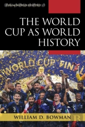 The World Cup As World History