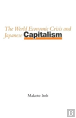 Bertrand.pt - The World Economic Crisis And Japanese Capitalism