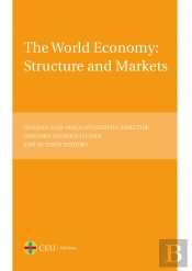 The World Economy: Structure And Markets