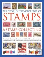 The World Encyclopedia Of Stamps & Stamp Collecting