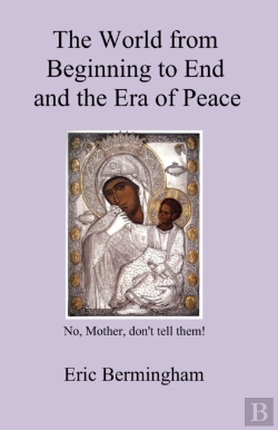 Bertrand.pt - The World From Beginning To End And The Era Of Peace