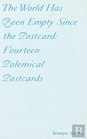 The World Has Been Empty Since The Postcard