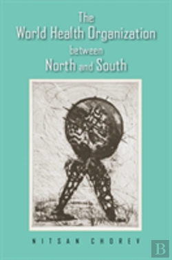 Bertrand.pt - The World Health Organization Between North And South