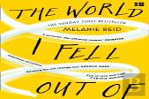 The World I Fell Out Of