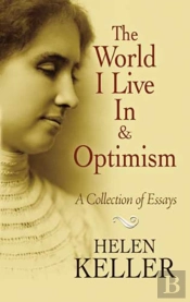 The World I Live In And Optimism