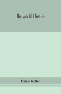 The World I Live In